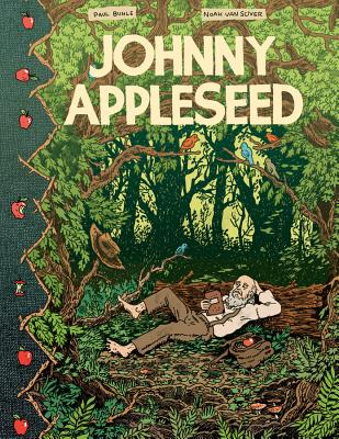 Johnny Appleseed By Paul Buhle, Noah Van Sciver Cover Image