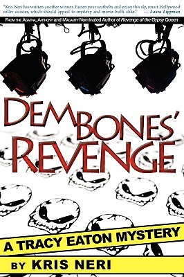 Dem Bones' Revenge: A Tracy Eaton Mystery Cover Image