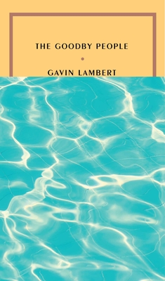 The Goodby People By Gavin Lambert Cover Image