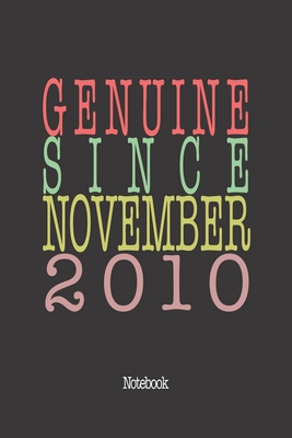 Genuine Since November 2010: Notebook Cover Image