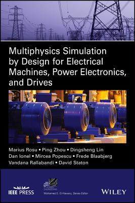 Cover for Multiphysics Simulation by Design for Electrical Machines, Power Electronics and Drives