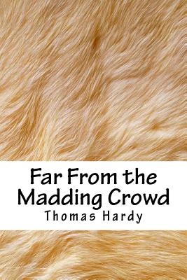 Far From the Madding Crowd