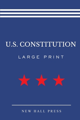US Constitution: Declaration of Independence, Bill of Rights, and  Amendments (Large Print / Paperback)