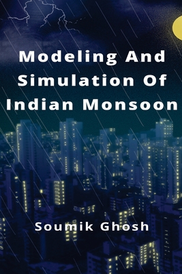 Modeling And Simulation Of Indian Monsoon Cover Image