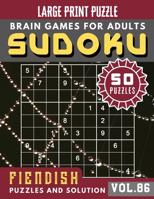 Sudoku for adults: fiendish sudoku - Sudoku Hard Brain Games for Adults Large Print Puzzle Cover Image