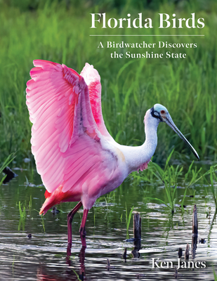 Florida Birds: A Birdwatcher Discovers the Sunshine State Cover Image