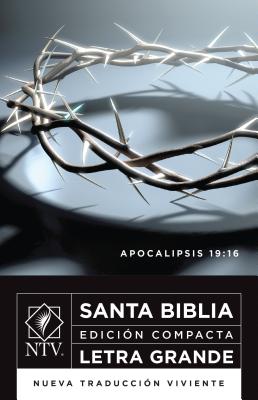 Santa Biblia Ntv, Edicion Compacta Letra Grande, Rey  Cover Image