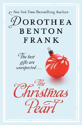 The Christmas Pearl By Dorothea Benton Frank Cover Image