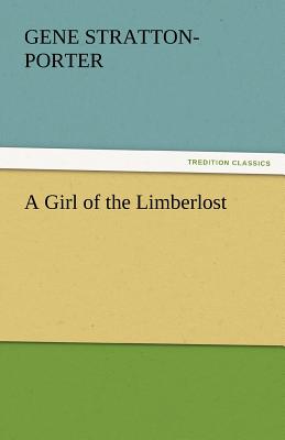 A Girl of the Limberlost Cover Image