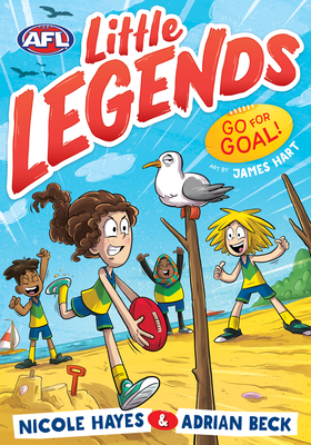 Go for Goal! (AFL Little Legends #3) Go for Goal! (AFL Little Legends #3) cover