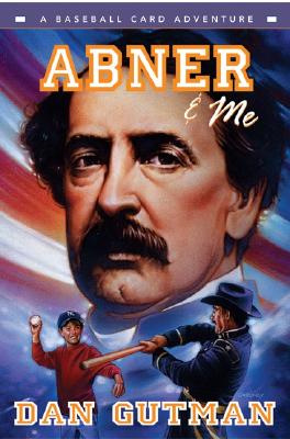 Abner & Me (Baseball Card Adventures)