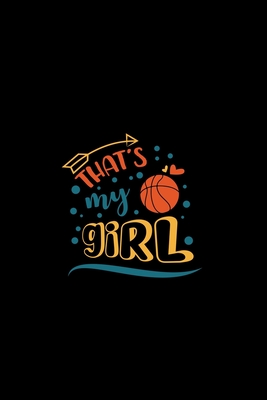 That's My Girl: Girls Basketball Daily Fluid Intake Tracker - 13