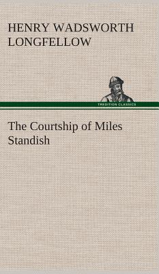 Cover for The Courtship of Miles Standish