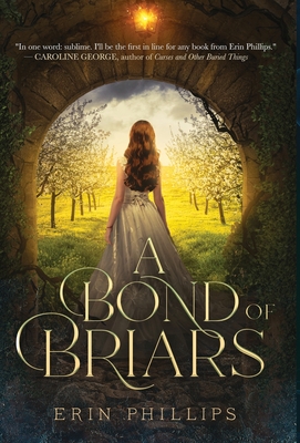 A Bond of Briars By Erin Phillips Cover Image
