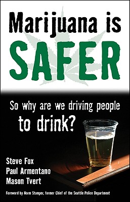 Marijuana Is Safer Cover