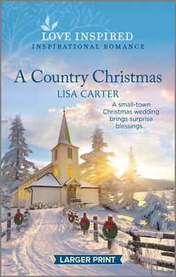 A Country Christmas: An Uplifting Inspirational Romance Cover Image