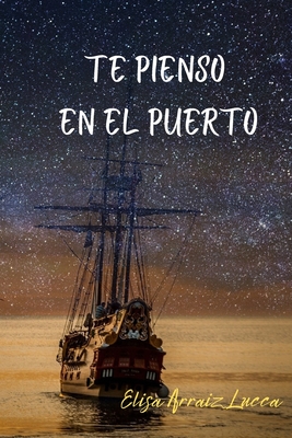 Te pienso en el puerto: Una historia corsa en América tropical Cover Image