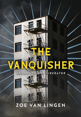 The Vanquisher: Book 2 By Zoe Van Lingen Cover Image