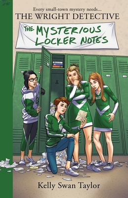 The Mysterious Locker Notes By Kelly Swan Taylor Cover Image