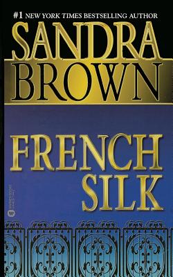 French Silk By Sandra Brown Cover Image