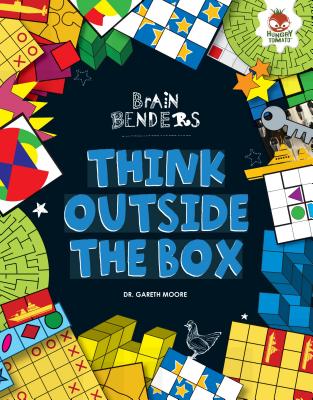 Think Outside the Box (Brain Benders) By Gareth Moore Cover Image