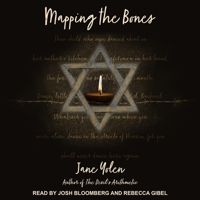 Mapping the Bones Lib/E By Jane Yolen, Rebecca Gibel (Read by), Josh Bloomberg (Read by) Cover Image
