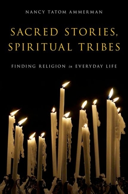 Sacred Stories, Spiritual Tribes Cover Image