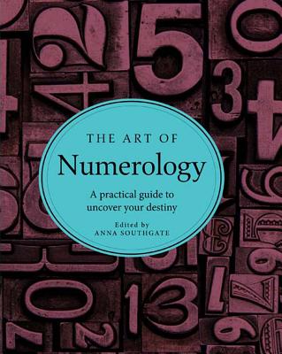 The Art of Numerology: A Practical Guide to Uncover Your Destiny Cover Image