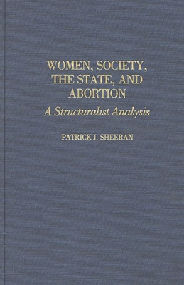 Women, Society, the State, and Abortion: A Structuralist Analysis Cover Image