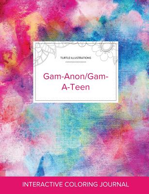 Adult Coloring Journal: Gam-Anon/Gam-A-Teen (Turtle Illustrations, Rainbow Canvas) Cover Image