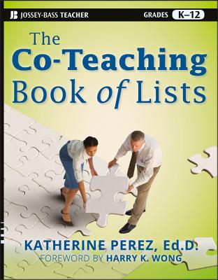The Co-Teaching Book of Lists (J-B Ed: Book of Lists #68) Cover Image