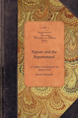Nature and the Supernatural (Amer Philosophy)