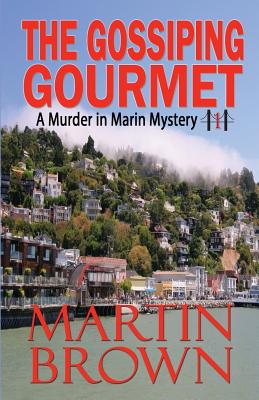 Cover for The Gossiping Gourmet (Murder in Marin Mystery #1)