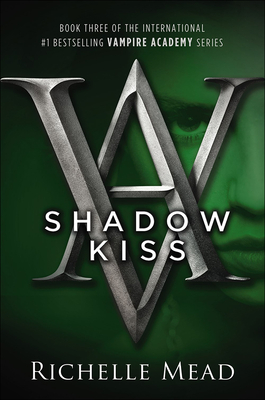 Shadow Kiss (Vampire Academy (Prebound))