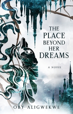 Cover for The Place Beyond Her Dreams