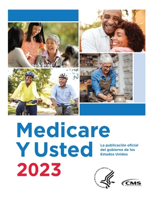 Medicare Y Usted 2023: The Official U.S. Government Medicare Handbook Cover Image