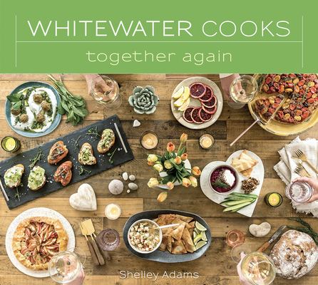 Whitewater Cooks Together Again By Shelley Adams Cover Image