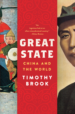 Great State: China and the World By Timothy Brook Cover Image