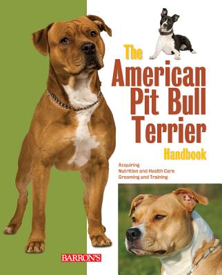 The American Pit Bull Terrier Handbook (B.E.S. Pet Handbooks)