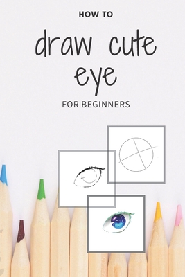 HOW TO COLOR ANIME EYES WITH CHEAP ART SUPPLIES 