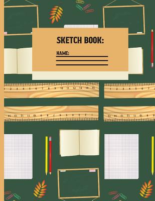 Sketchbook: Classroom Back to school Sketch paper to draw and sketch in for students 120 pages (8.5 x 11 Inch). By Creative Line Publishing Cover Image