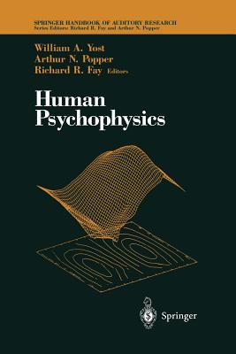Human Psychophysics (Springer Handbook of Auditory Research #3) Cover Image