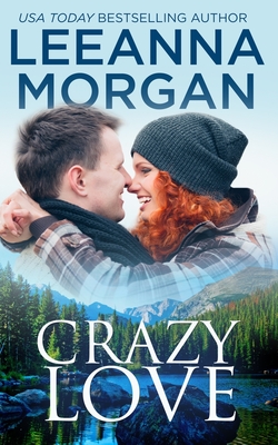 Crazy Love (Emerald Lake #3)