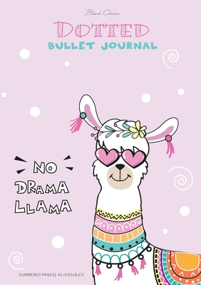 Dotted Bullet Journal - No Drama Llama: Medium A5 - 5.83X8.27