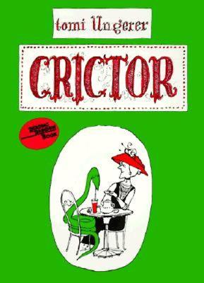 Crictor By Tomi Ungerer, Tomi Ungerer (Illustrator) Cover Image