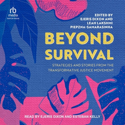 Beyond Survival: Strategies and Stories from the Transformative Justice Movement Cover Image