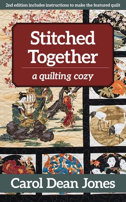 Stitched Together: A Quilting Cozy Cover Image