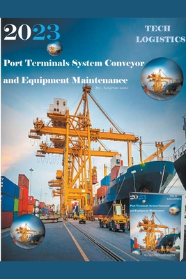 Port Terminals System - Conveyor and Equipment Maintenance Cover Image
