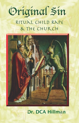 Original Sin: Ritual Child Rape & the Church Cover Image