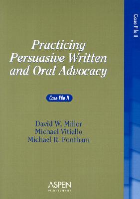 Practicing Persuasive Written and Oral Advocacy: Case File II (Supplements) Cover Image